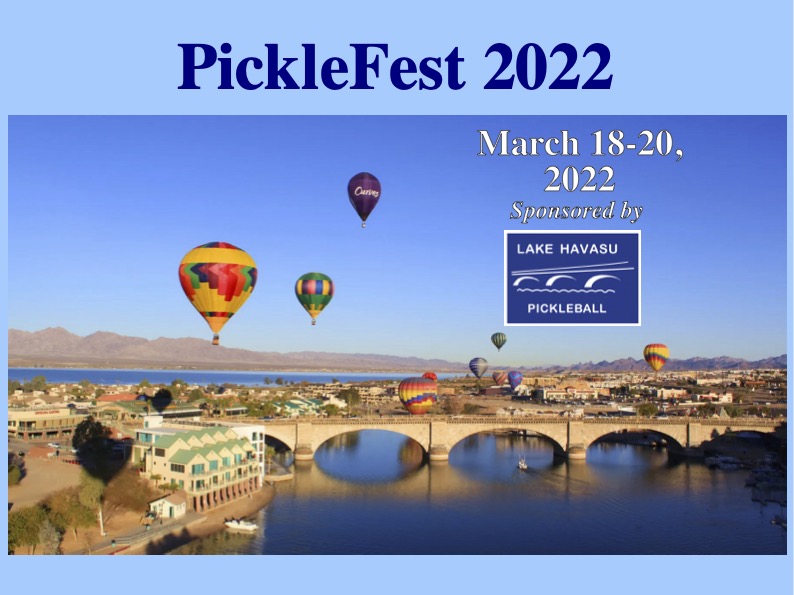 PickleFest 2022 in Lake Havasu pickleballisgreat com